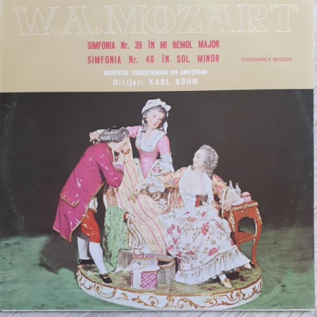 Discuri vinil - Wolfgang Amadeus Mozart - Simfonia Nr. 39 În Mi Bemol Major / Simfonia Nr. 40 În Sol Minor