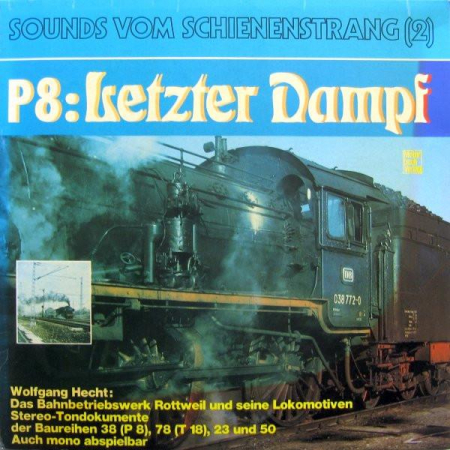 Discuri vinil - Wolfgang Hecht - P8: Letzter Dampf, (Disc Vinil)