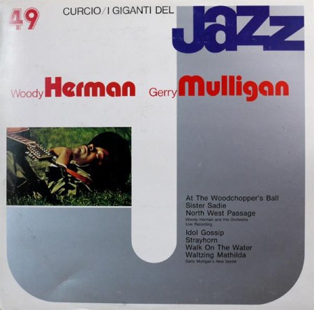 Discuri vinil - Woody Herman - I Giganti Del Jazz Vol. 49