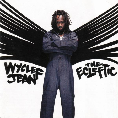 Hip-Hop - Wyclef Jean - The Ecleftic (2 Sides II A Book)