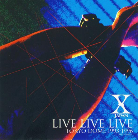 X Japan - Live Live Live Tokyo Dome 1993-1996, (CD) [0]