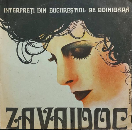 Muzică Ușoară - Zavaidoc - Interpreți Din Bucureștiul De Odinioară, (Disc Vinil)