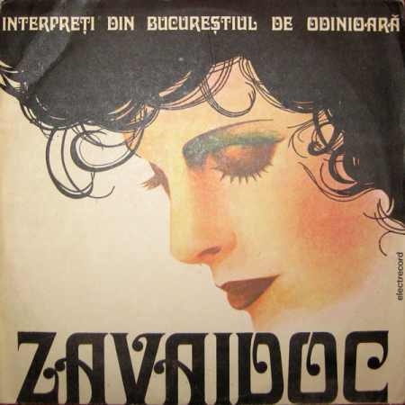 Zavaidoc - Interpreți Din Bucureștiul De Odinioară, (Disc Vinil) [0]