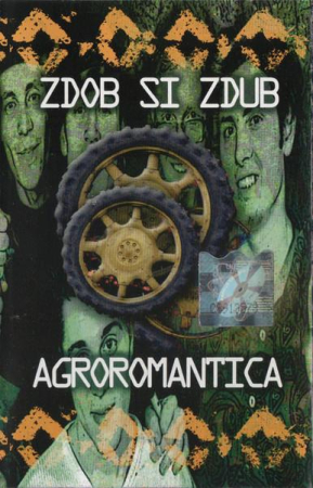 Casete audio - Zdob și Zdub - Agroromantica (Casetă Audio)