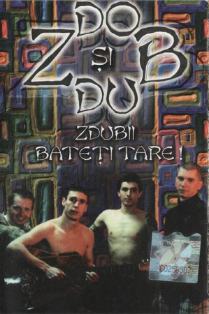 Rock/Folk - Zdob și Zdub - Zdubii Bateți Tare! , (Casetă Audio)