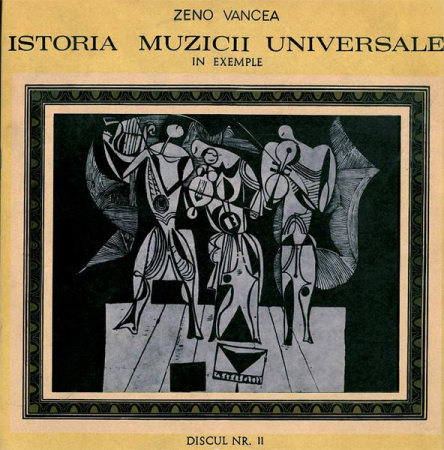 Muzică Clasică - Zeno Vancea - Istoria Muzicii Universale În Exemple - Discul Nr. 11 (Romantismul, Caracteristici Generale, Carl Maria von Weber, Hector Berlioz), (Disc Vinil)