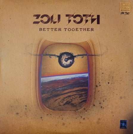 Discuri vinil - Zoltan Tóth - Better Together (Disc Vinil)