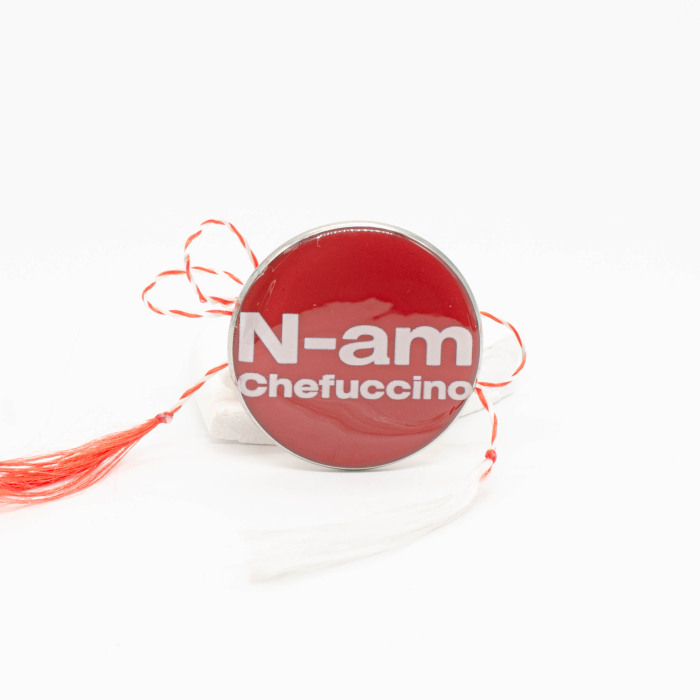 Mărțișor "N-am Chefucinno" Roșu [2]