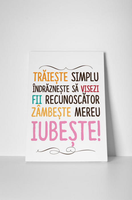 Tablou canvas : Traieste simplu [2]