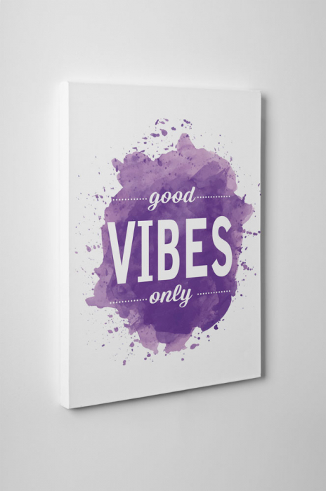 Tablou canvas : Good vibes [4]