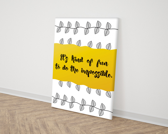 Tablou canvas : To do the Impossible [2]