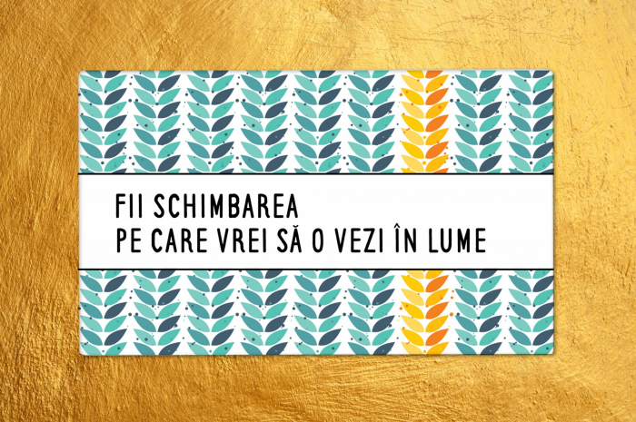 Tablou canvas : Fii schimbarea [2]