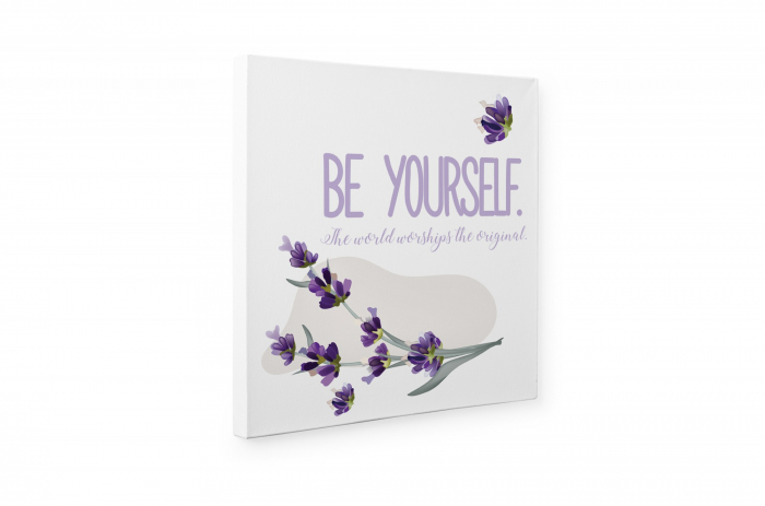 Tablou canvas : Be Yourself [3]