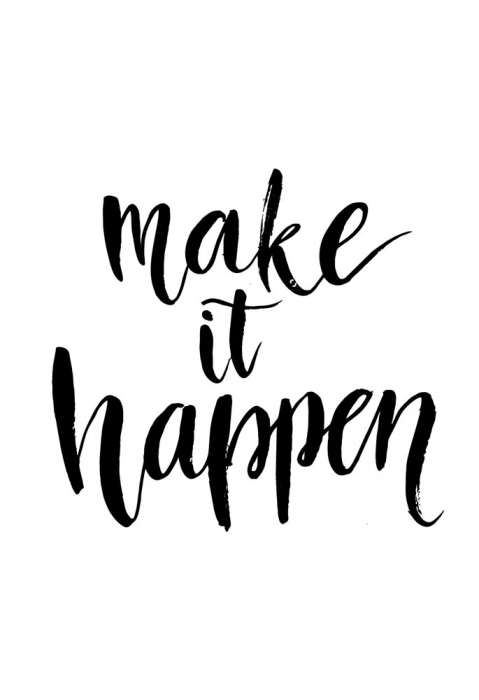 Tablou canvas : Make it happen [4]