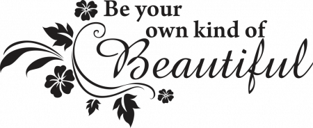 Sticker Be your own kind of beautiful [1]