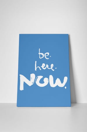 Tablou canvas : Be here [1]