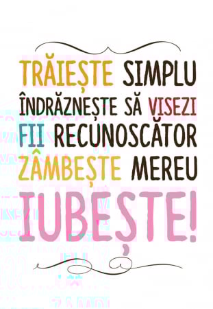 Tablou canvas : Traieste simplu [3]