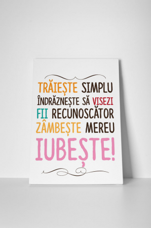 Tablou canvas : Traieste simplu [1]