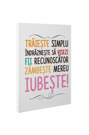 Tablou canvas : Traieste simplu [4]