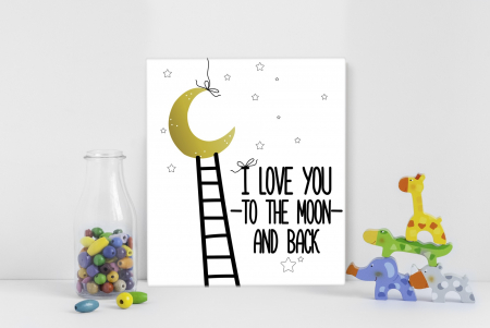 Citate - Tablou canvas : Moon and Back