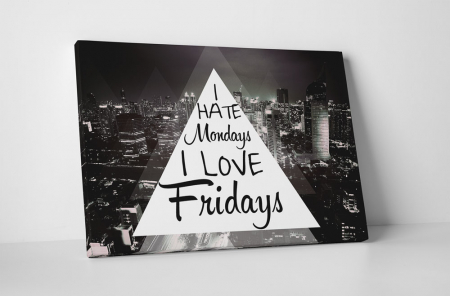 Tablouri Canvas - Tablou canvas : I Hate Mondays