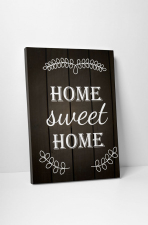 Tablouri Canvas - Tablou canvas : Home Sweet Home