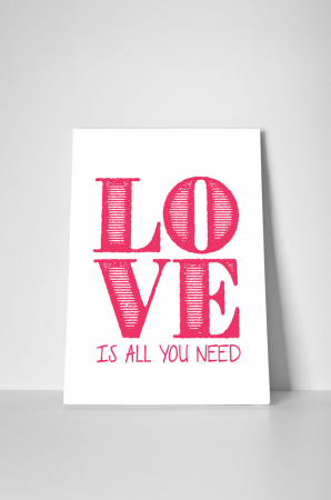 Tablou canvas : Love Is All You Need [1]