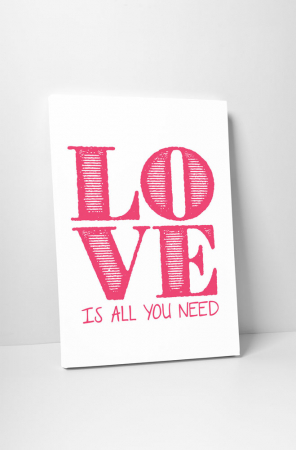 Tablouri Canvas - Tablou canvas : Love Is All You Need
