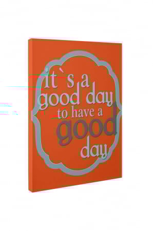 Tablou canvas : A good day [4]