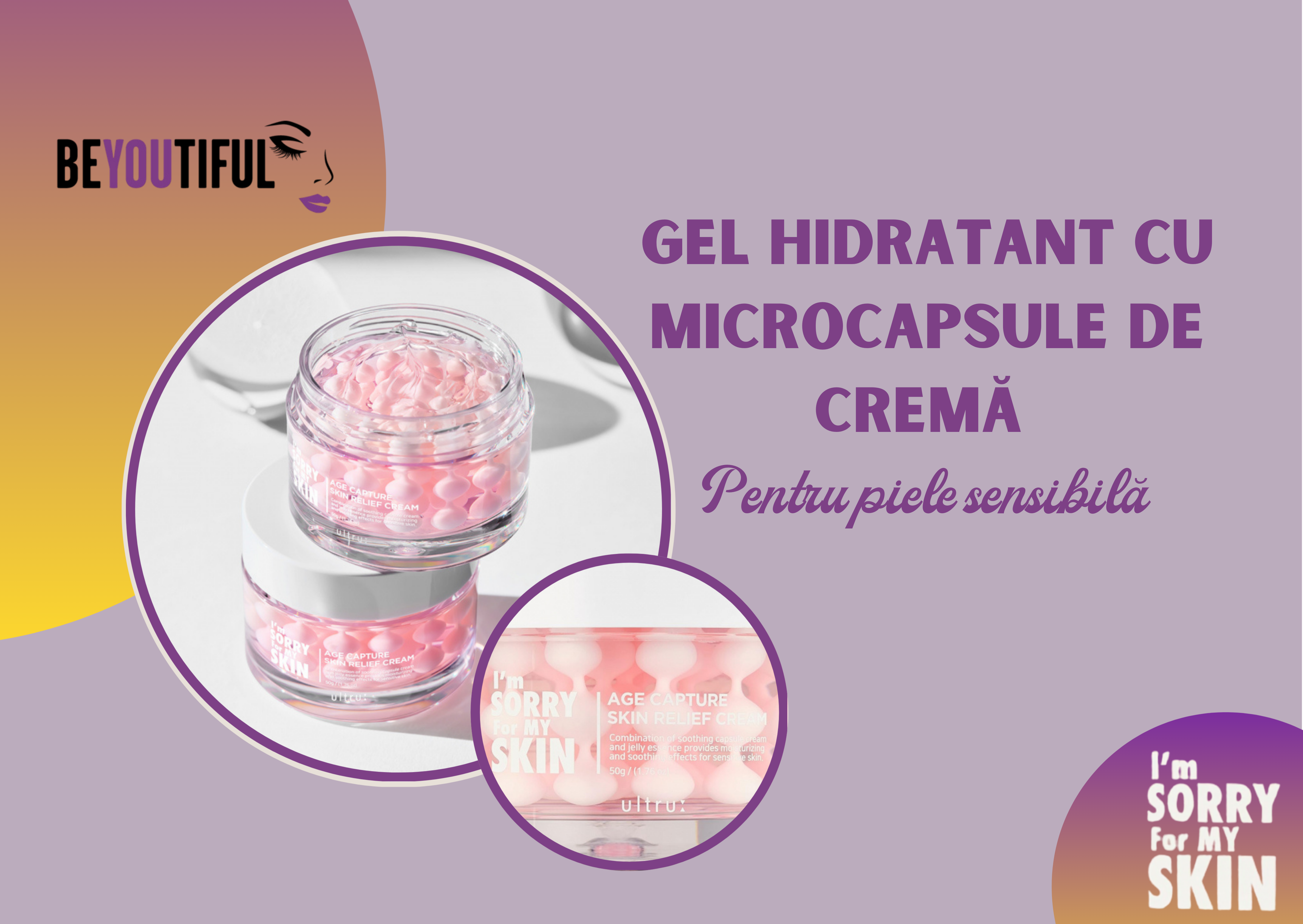 Gel hidratant cu microcapsule de cremă pentru piele sensibilă – I’m Sorry For My Skin