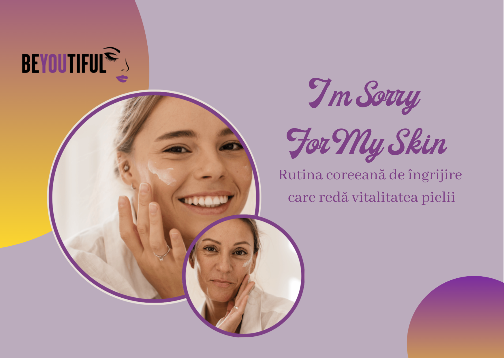 I’m Sorry For My Skin – Rutina coreeană de îngrijire care redă vitalitatea pielii