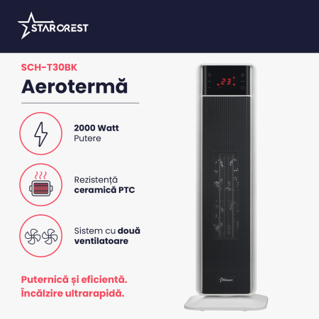 Aeroterma ceramica STARCREST SCH-T30BK, 2000W, Control digital, Functie de oscilare, Telecomanda, Functie ventilator, Temporizator, Siguranta anti cadere, Protectie supraincalzire [1]