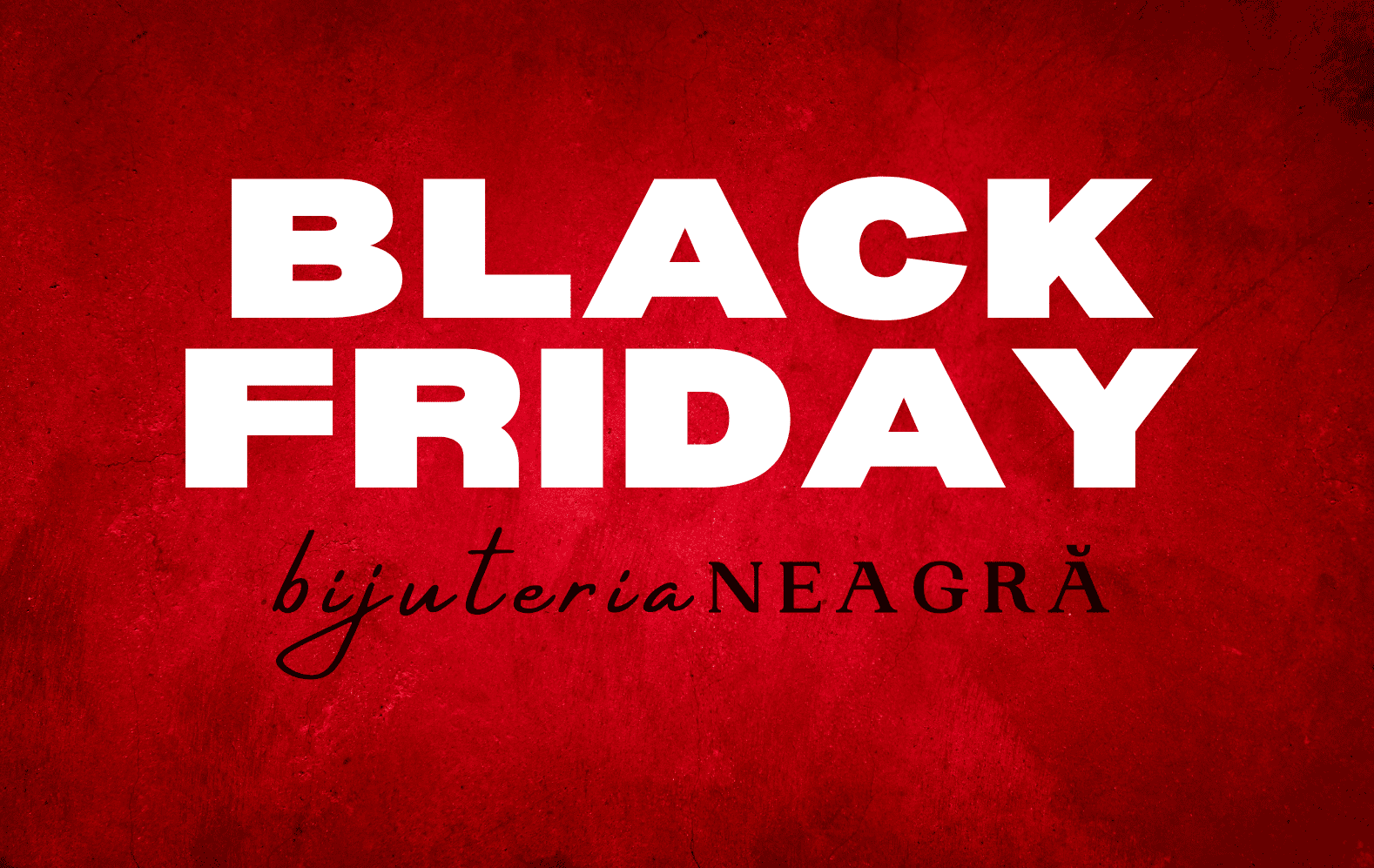 Când începe Black Friday la BIJUTERIA NEAGRĂ? Reduceri de până la 60% între 1 și 8 Noiembrie 2026