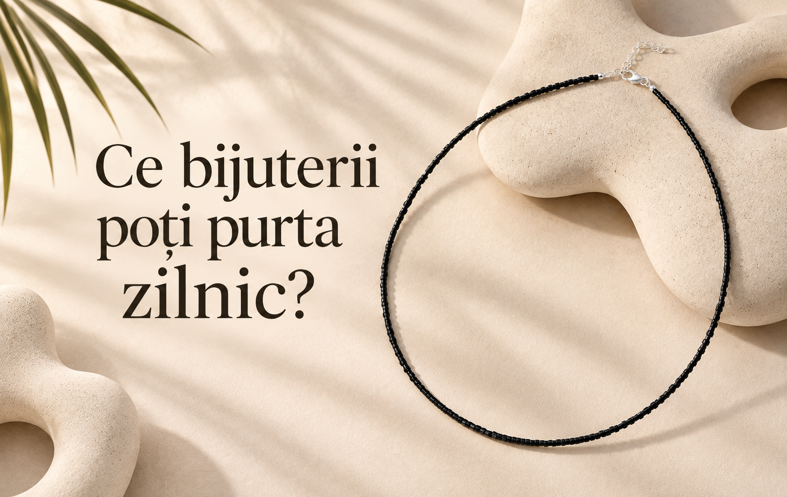 Ce bijuterii poți purta zilnic?