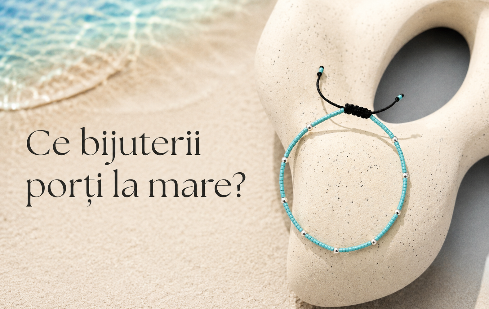 Ce bijuterii porți la mare?