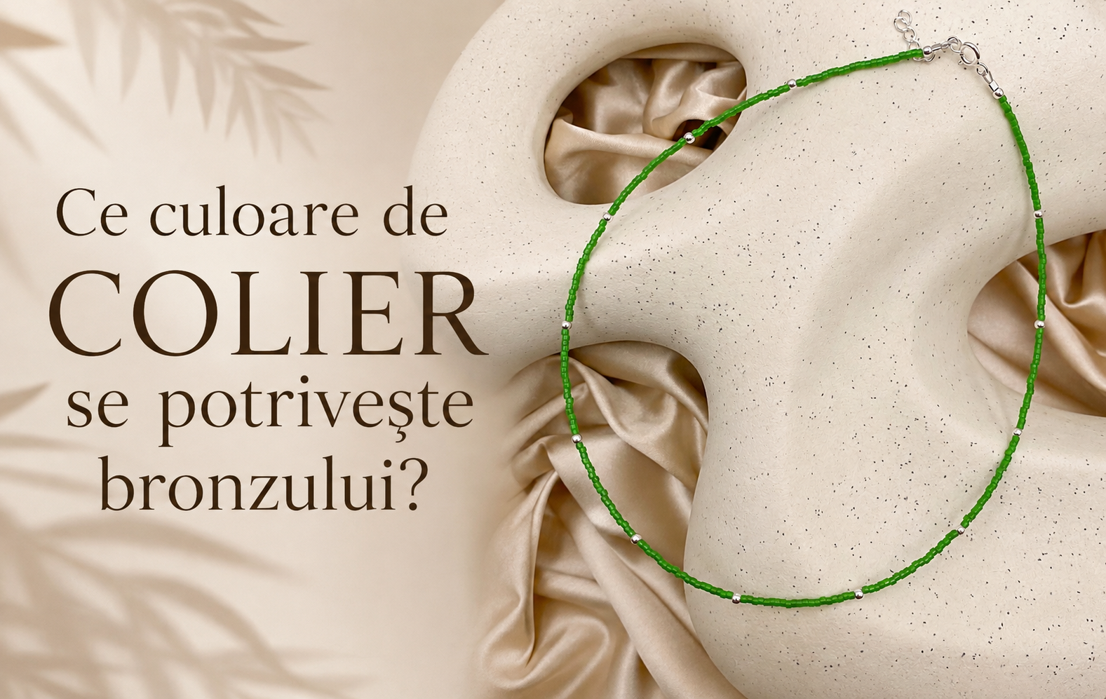 Ce culoare de colier se potrivește bronzului? Ghid complet pentru alegerea bijuteriilor care pun pielea bronzată în valoare