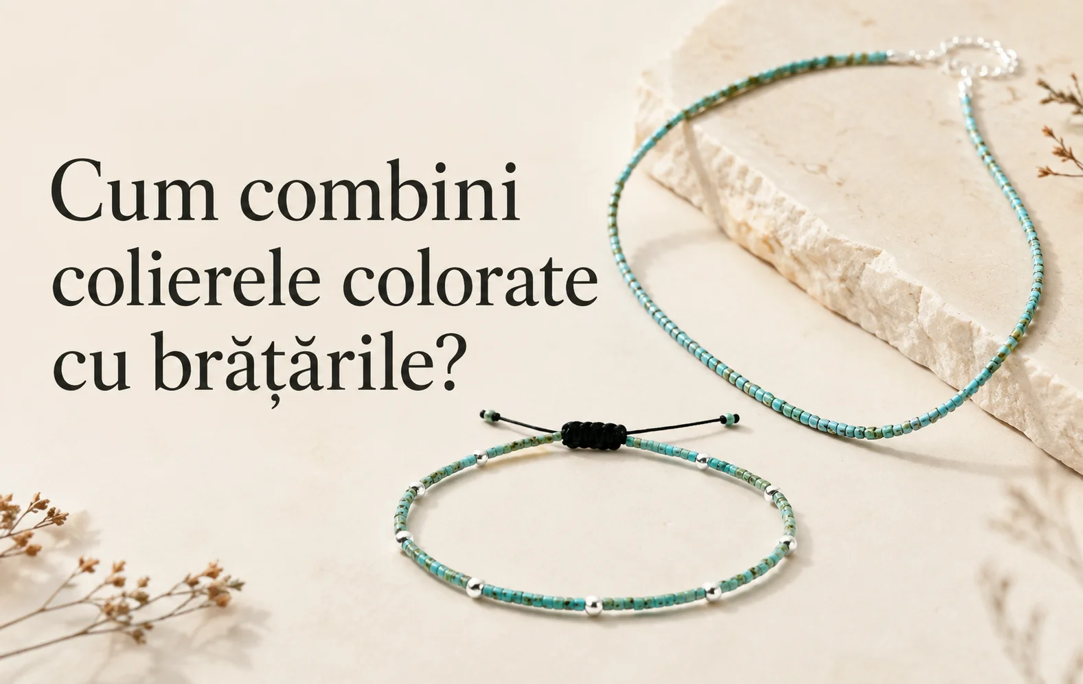 Cum combini colierele colorate cu brățările? Ghid de asortare pentru un look echilibrat