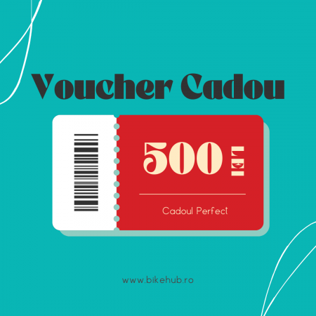 VOUCHERE CADOU - Voucher cadou 500 lei