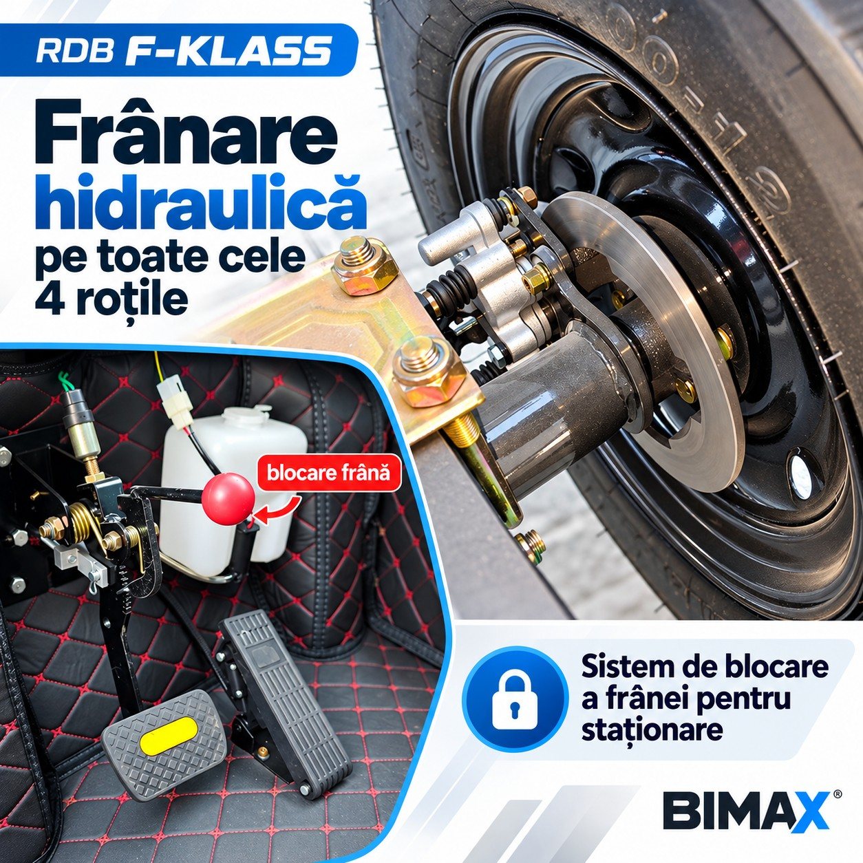 RDB F-Klass frânare hidraulică cu disc pe toate cele 4 roți și blocare frână pentru staționare