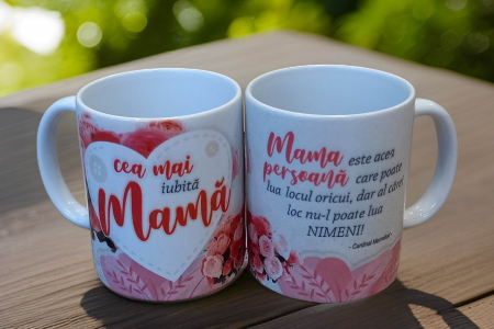 Cani personalizate - Cana cu mesaj "Pentru cea mai iubita mama"