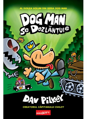 Carte copii - raftul BookTruck - Dog Man (#2). Dog Man se dezlănțuie, de Dav Pilkey