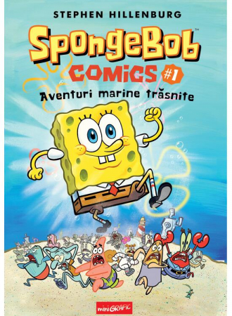 Carte copii - raftul BookTruck - SpongeBob Comics #1. Aventuri marine trăsnite, de Stephen Hillenburg