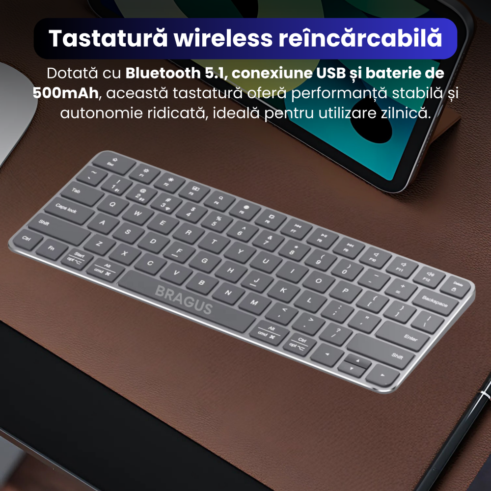 Tastatura Wireless Reincarcabila, BRAGUS, Bluetooth 5.1, USB, 500mAh, Ultra Subtire, Aluminiu, Conectare Simultana pe 3 Dispozitive, Compatibila PC, Windows, Mac, iOS, Android, Type-C, 230g [2]