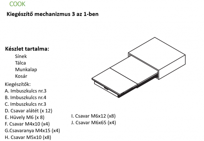 Cook - munkalap kiegészítő mechanizmus 3 az 1-ben [8]