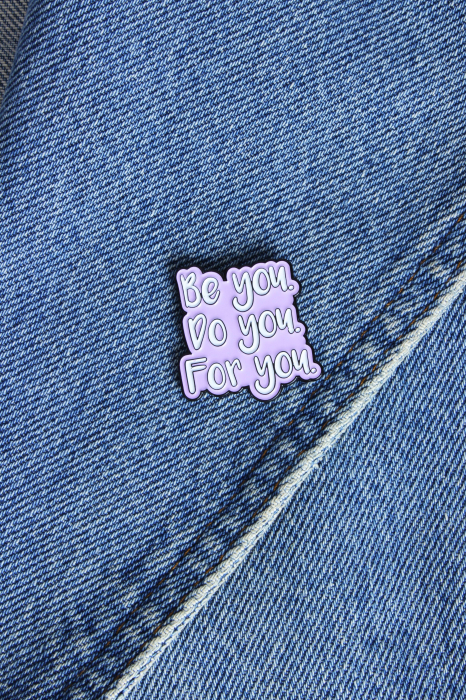 Pin Metalic Be You [2]
