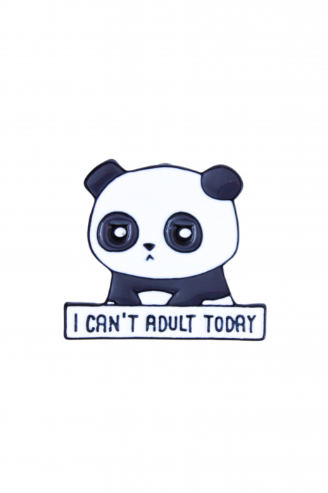 Pin Metalic I Can't Adult Today [1]
