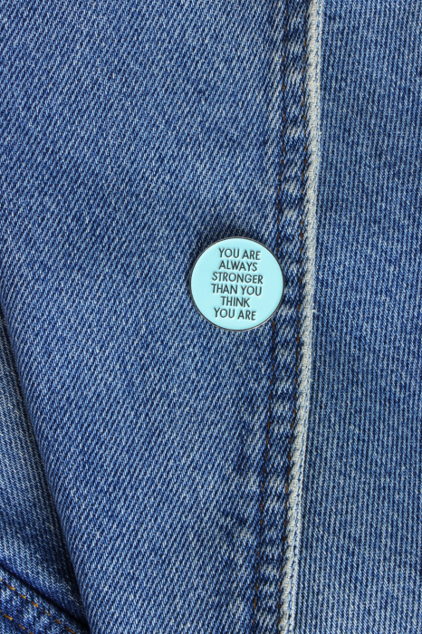 Pin Metalic You Are Strong [2]
