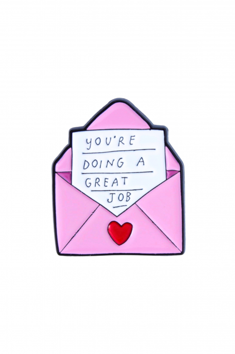 Pin Metalic You're Doing A Great Job [1]