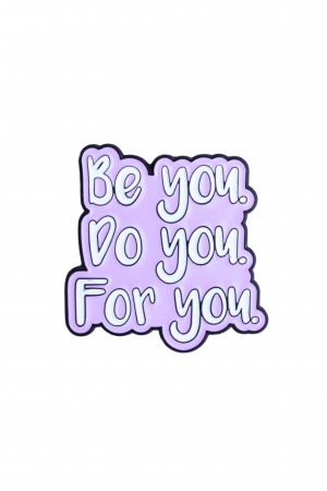 PINURI - Pin Metalic Be You