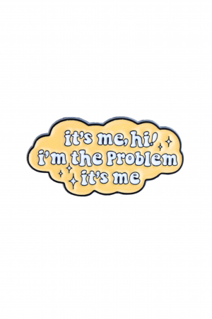 PINURI - Pin Metalic I'm The Problem